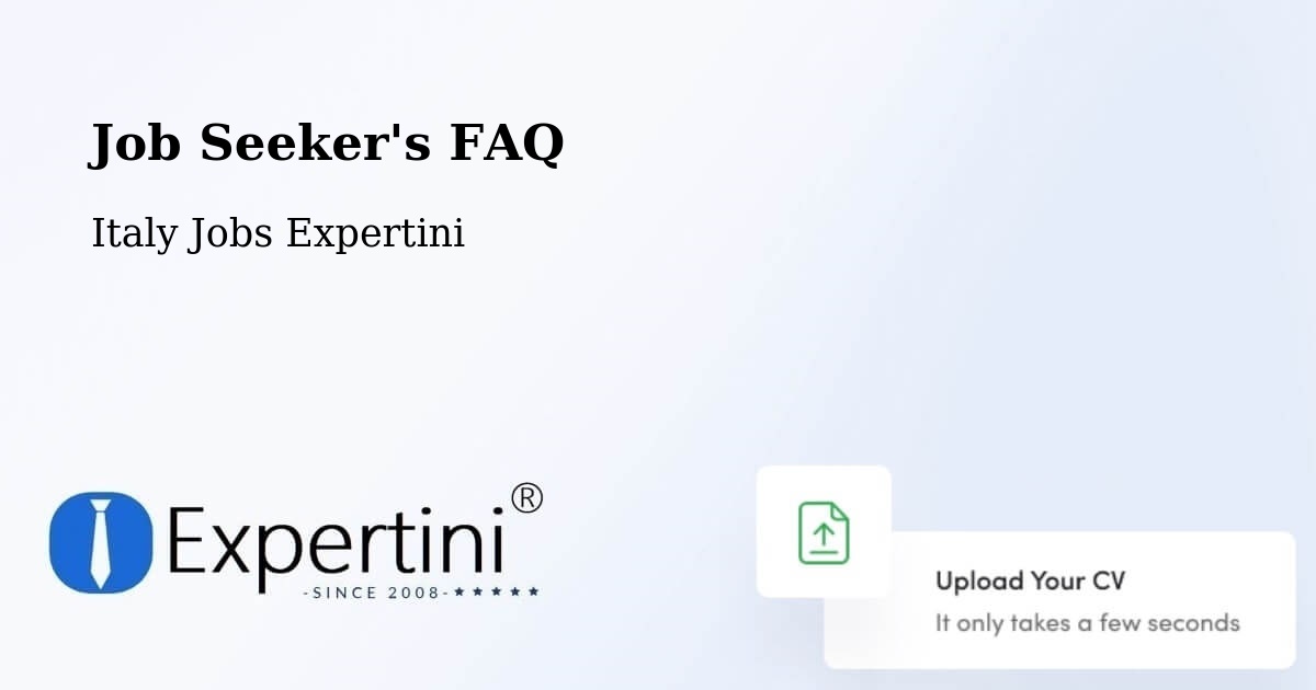 Job Seeker FAQ – Alberobello - Italy Jobs Expertini